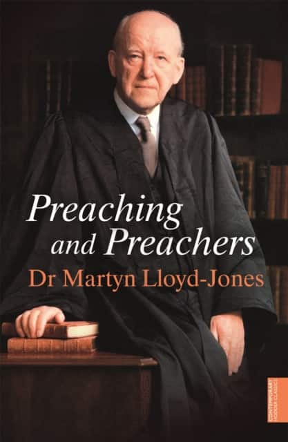 Preaching and Preachers av Martyn Lloyd-Jones
