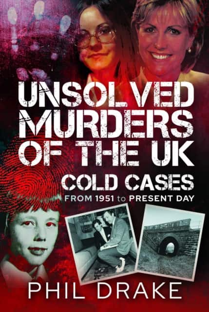 Unsolved Murders of the UK av Phil Drake