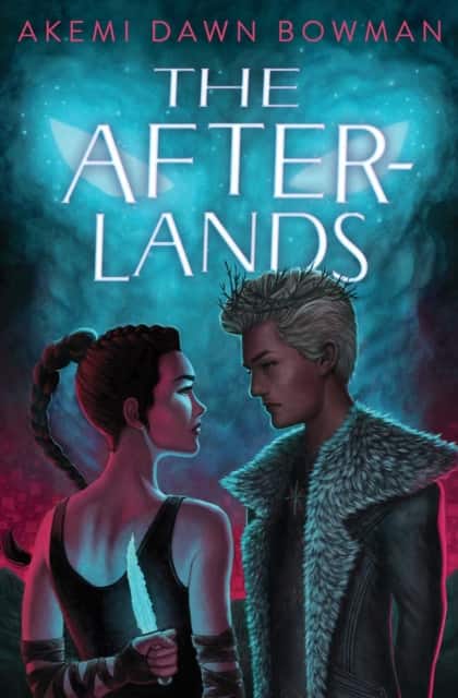 The Afterlands av Akemi Dawn Bowman