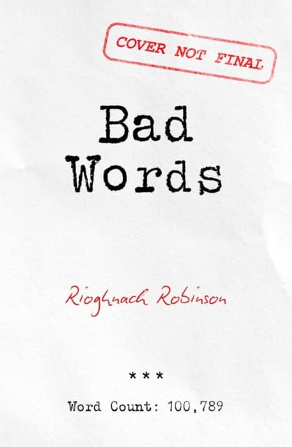Bad Words av Rioghnach Robinson