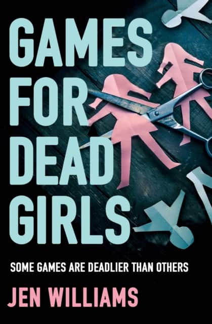 Games for Dead Girls av Jen Williams