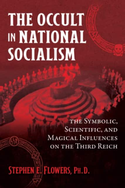 The Occult in National Socialism av Stephen E. Flowers