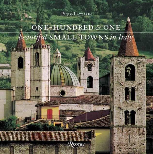 One Hundred and One Beautiful Small Towns in Italy av Paolo Lazzarin