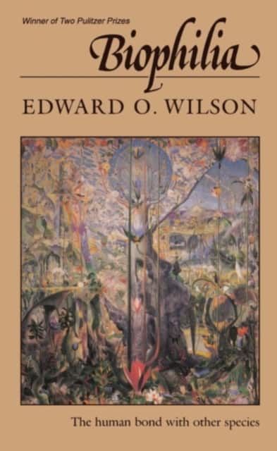 Biophilia (Paper) av Edward O. Wilson