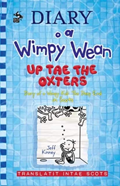 Diary o a Wimpy Wean: Up Tae the Oxters av Jeff Kinney