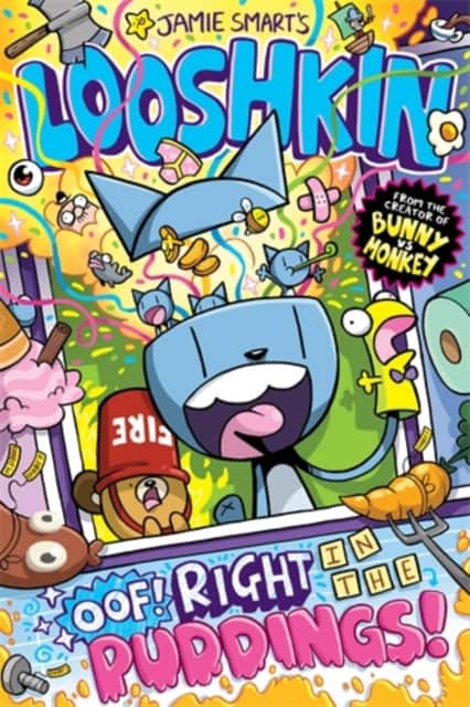 Looshkin: Oof! Right in the Puddings! (a Phoenix Comic Book, from the multi-million-selling creative genius Jamie Smart) av Jamie Smart