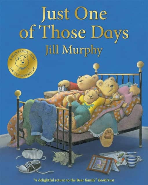 JUST ONE OF THOSE DAYS INDEPENDENT EXCLU av Jill Murphy