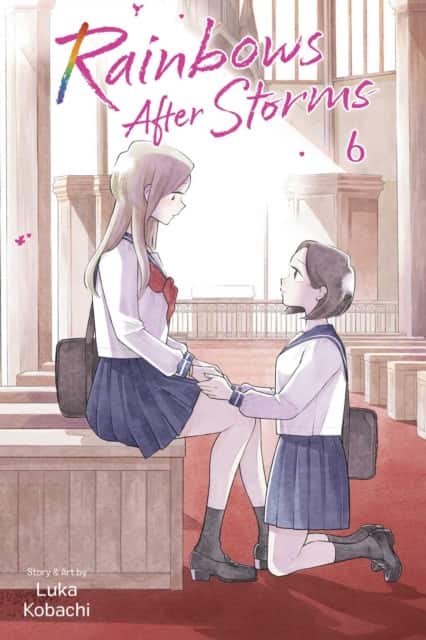 Rainbows After Storms, Vol. 6 av Luka Kobachi