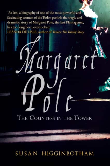 Margaret Pole av Susan Higginbotham
