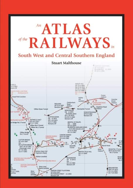 An Atlas of the Railways in South West and Central Southern England av Stuart Malthouse