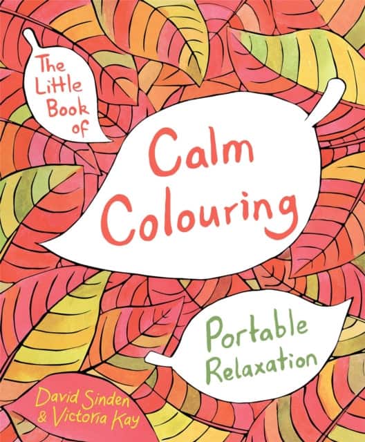 The Little Book of Calm Colouring av David Sinden