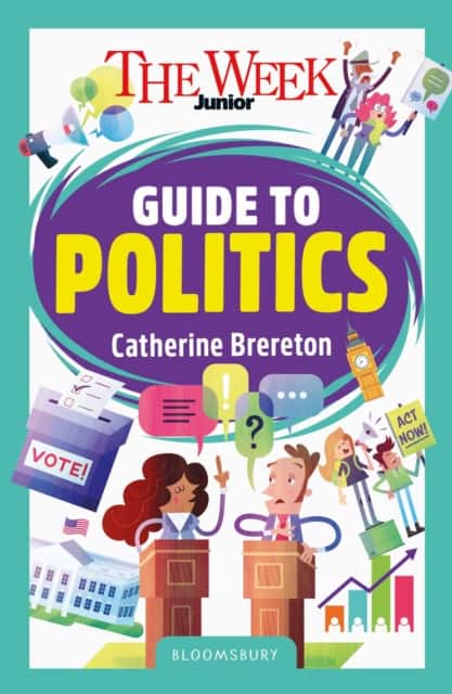 The Week Junior Guide to Politics av Catherine Brereton
