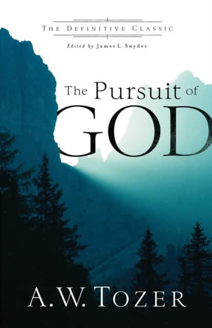 The Pursuit of God av A.w. Tozer