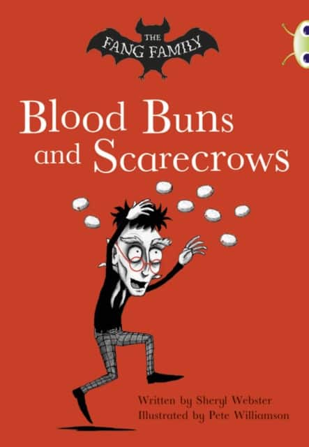 Bug Club Independent Fiction Year Two Gold B The Fang Family: Buns and Scarecrows av Sheryl Webster
