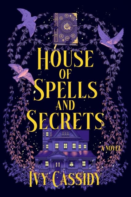 House of Spells and Secrets