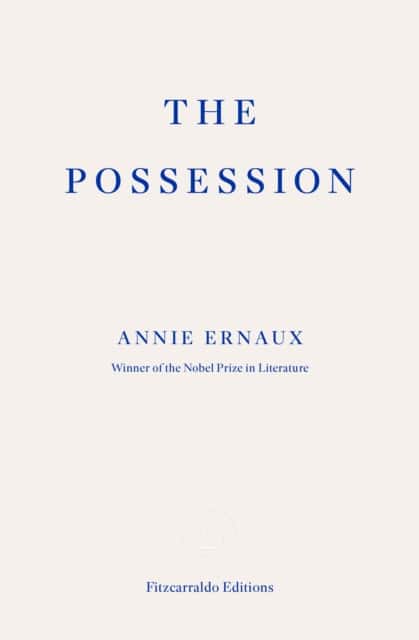 The Possession av Annie Ernaux