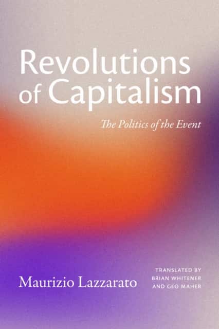 Revolutions of Capitalism av Maurizio Lazzarato