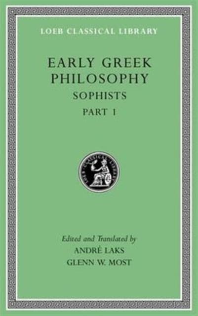 Early Greek Philosophy, Volume VIII – Sophists, Part 1 L531