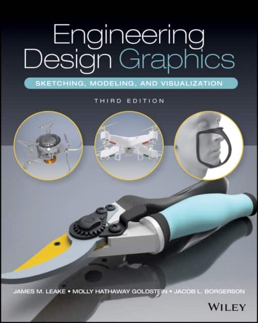 Engineering Design Graphics: Sketching, Modeling, and Visualization, 3rd edition av James M. Leake