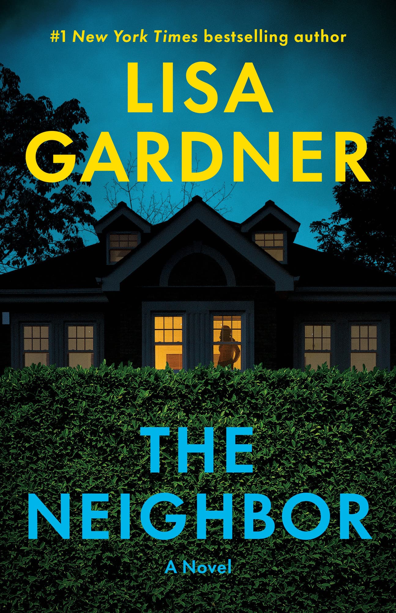 The Neighbor: A Novel