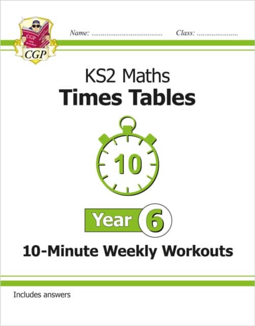 KS2 Year 6 Maths Times Tables 10-Minute Weekly Workouts av CGP Books