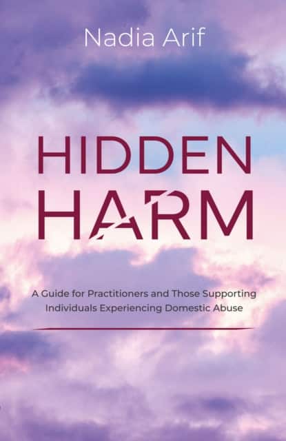 HIDDEN HARM av NADIA ARIF