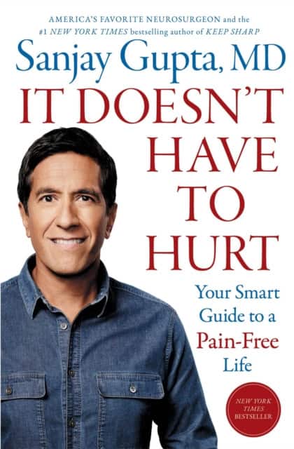 It Doesn't Have to Hurt av Sanjay Gupta
