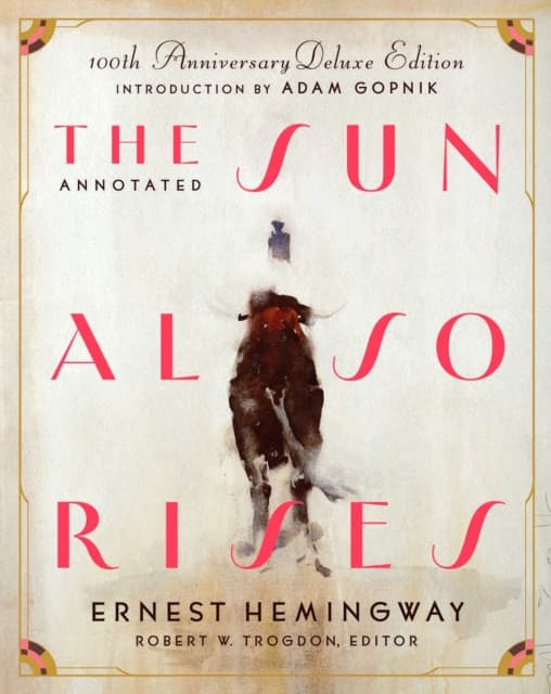 The Annotated Sun Also Rises