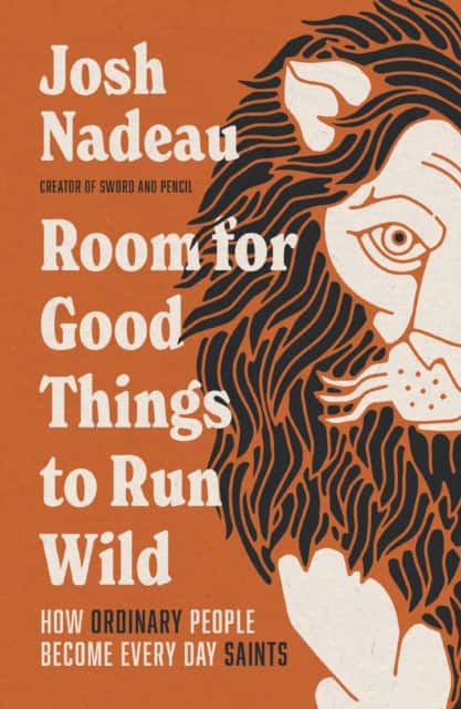 Room for Good Things to Run Wild av Josh Nadeau