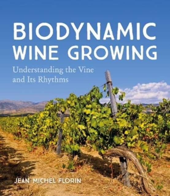 Biodynamic Wine Growing av Jean-Michel Florin