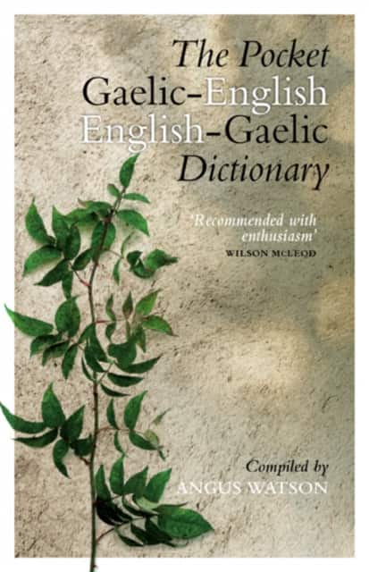 The Pocket Gaelic-English, English-Gaelic Dictionary av Angus Watson