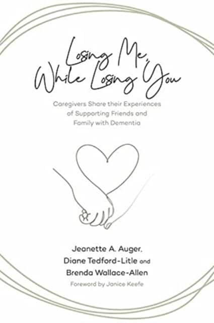 Losing Me, While Losing You av Jeanette A. Auger