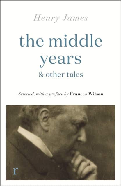 The Middle Years & Other Tales av Henry James