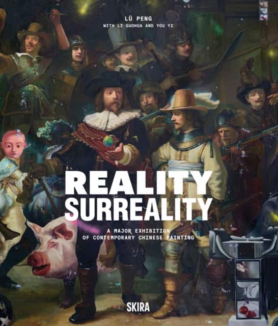 Reality, Surreality: A Major Exhibition of Contemporary Chinese Painting av Lu Peng