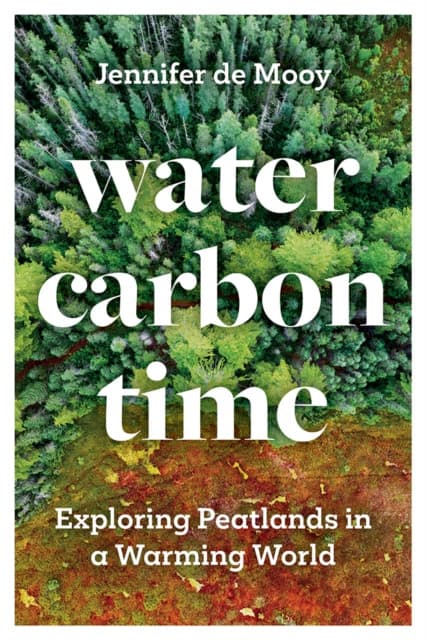 Water, Carbon, Time