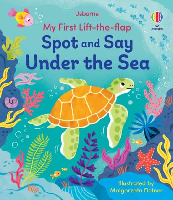 My First Lift-the-Flap Spot and Say Under the Sea av Alice Beecham