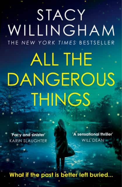 All the Dangerous Things av Stacy Willingham
