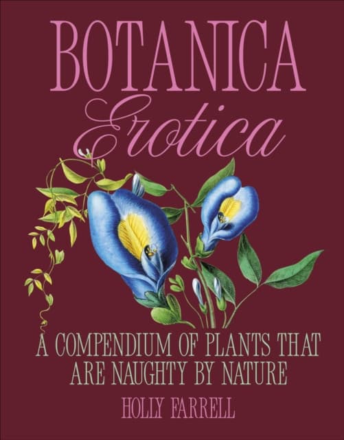 Botanica Erotica