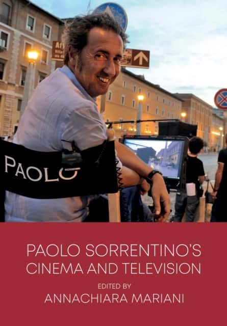 Paolo Sorrentino's Cinema and Television av Annachiara Mariani