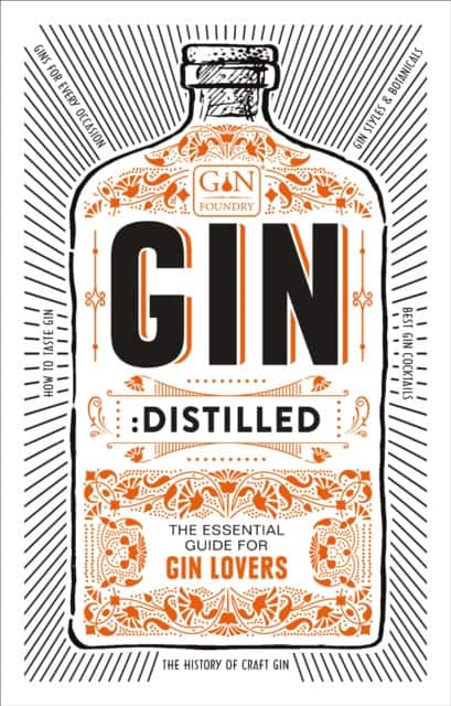 Gin: Distilled av The Gin Foundry