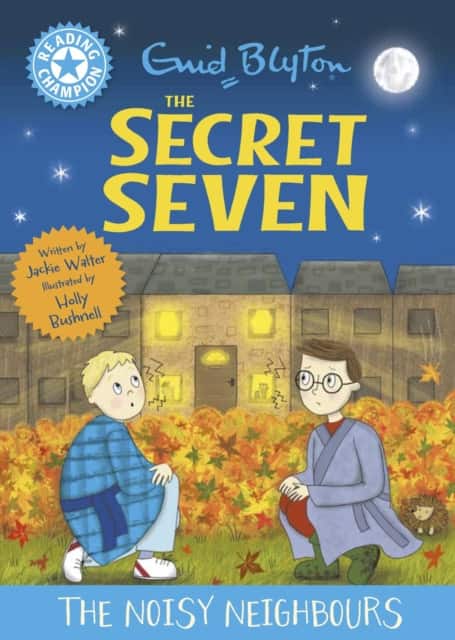 Reading Champion: The Secret Seven: The Noisy Neighbours av Jackie Walter