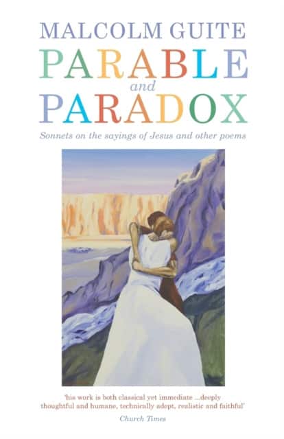Parable and Paradox av Malcolm Guite
