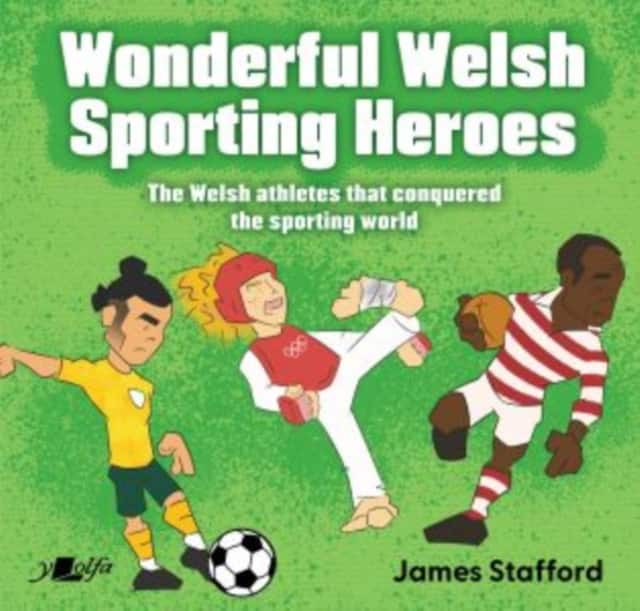 Wonderful Welsh Sporting Heroes av James Stafford