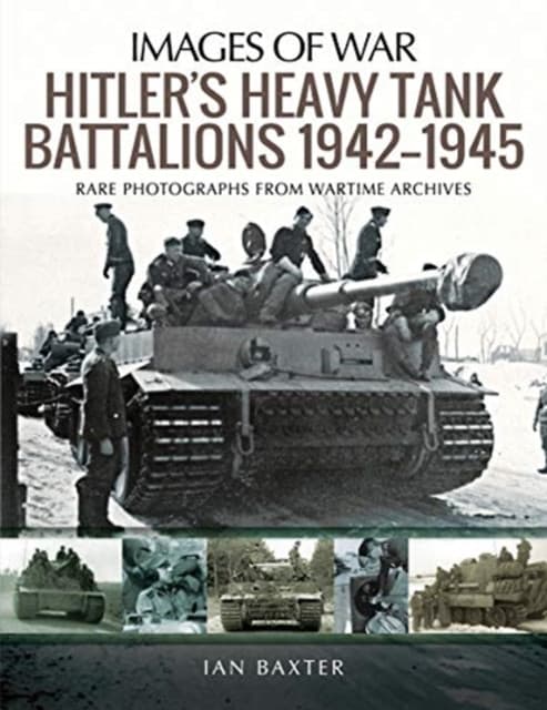 Hitler's Heavy Tank Battalions 19421945