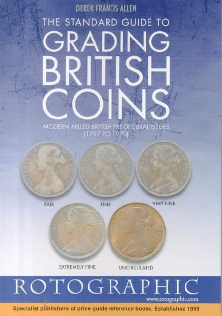 The Standard Guide to Grading British Coins