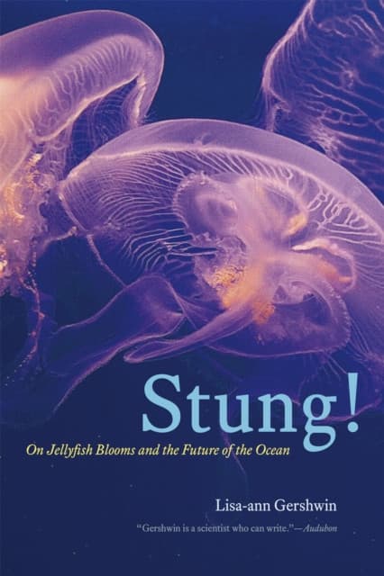 Stung! – On Jellyfish Blooms and the Future of the Ocean