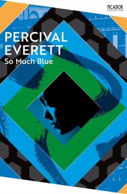 So Much Blue av Percival Everett