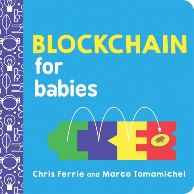 Blockchain for Babies av Chris Ferrie