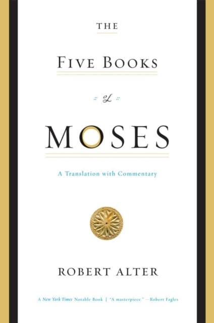 The Five Books of Moses – A Translation with Commentary