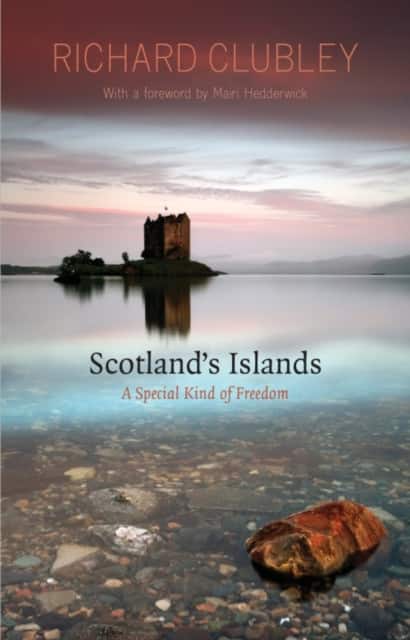 Scotland's Islands av Richard Clubley